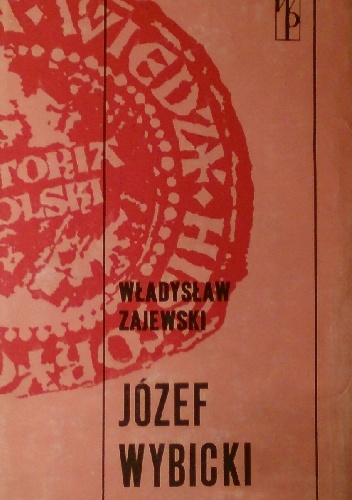 Okładka: Władysław Zajewski - Józef Wybicki