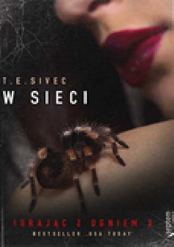 Okładka: Tara Sivec - W sieci. Igrając z ogniem 3