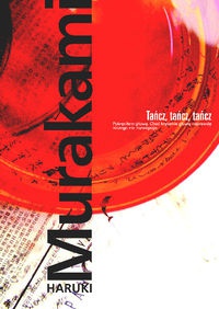 Okładka: Haruki Murakami - Tańcz, tańcz, tańcz