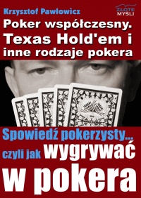 Okładka: Krzysztof Pawłowicz - Poker współczesny. Texas Hold'em i inne rodzaje pokera