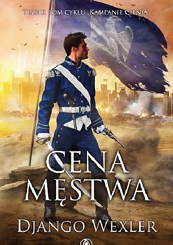 Okładka: Django Wexler - Cena męstwa