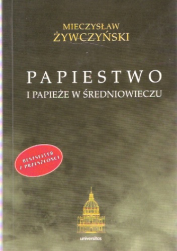 Okładka: Mieczysław Żywczyński - Papiestwo i papieże w średniowieczu