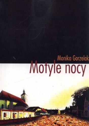 Okładka: Grzegorz Gorzelak - Motyle nocy