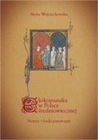 Okładka: Beata Wojciechowska - Ekskomunika w Polsce średniowiecznej. Normy i funkcjonowanie