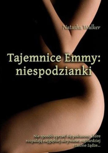 Okładka: Natasha Walker - Tajemnice Emmy: niespodzianki