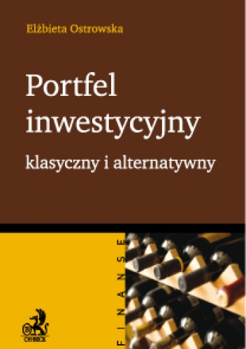 Okładka: Elżbieta Ostrowska - Portfel inwestycyjny klasyczny i alternatywny