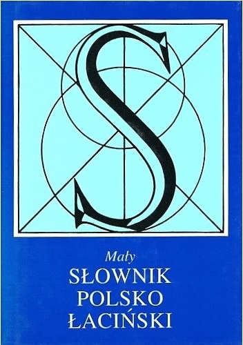 Okładka: Lidia Winniczuk - Mały słownik polsko-łaciński