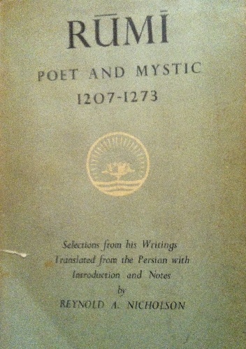 Okładka:  Rumi - Rumi Poet and Mystic (1207-1275) Selection of his Writings