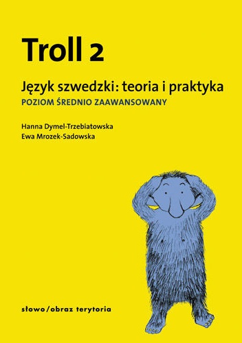 Okładka:  - Troll 2. Język szwedzki: teoria i praktyka. Poziom średnio-zaawansowany.
