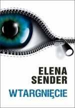 Okładka: Elena Sender - Wtargnięcie