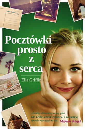 Okładka: Ella Griffin - Pocztówki prosto z serca