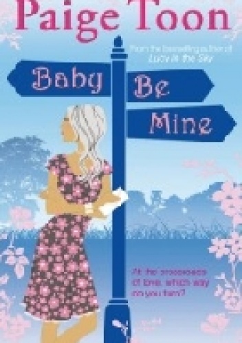 Okładka: Paige Toon - Baby Be Mine