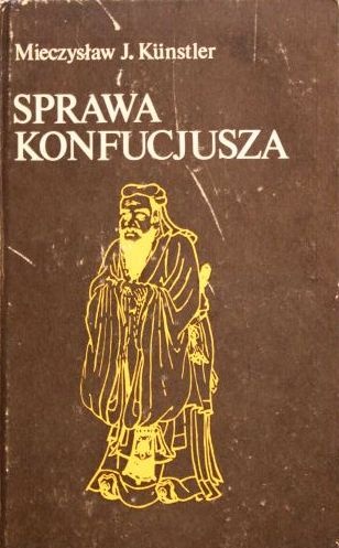 Okładka: Mieczysław Jerzy Künstler - Sprawa Konfucjusza