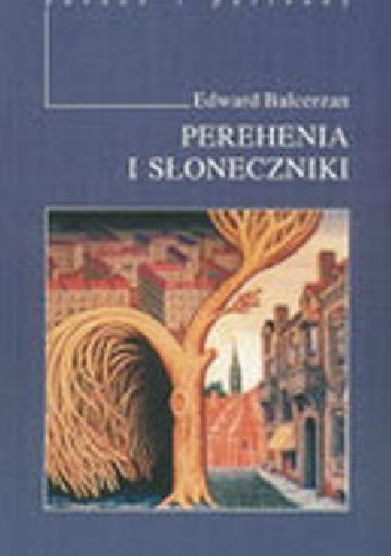 Okładka: Edward Balcerzan - Perehenia i słoneczniki