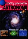 Okładka: Jacqueline Mitton - Szkolny przewodnik po astronomii