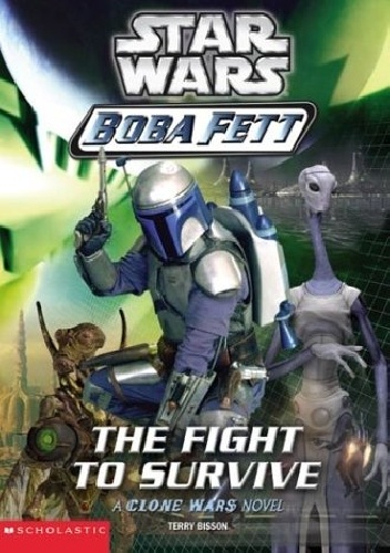 Okładka: Terry Bisson - Boba Fett: The Fight to Survive