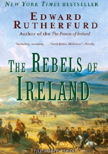 Okładka: Edward Rutherfurd - The Rebels of Ireland
