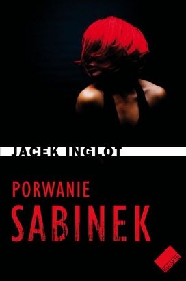 Okładka: Jacek Inglot - Porwanie Sabinek