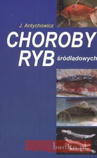 Okładka: Jerzy Antychowicz - Choroby ryb śródlądowych