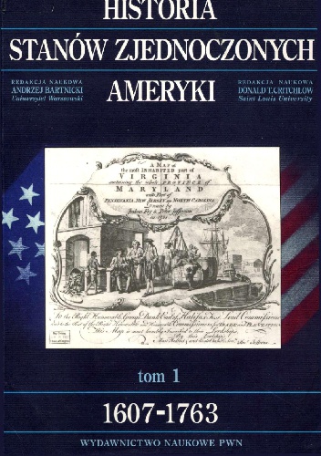 Okładka: Andrzej Bartnicki - Historia Stanów Zjednoczonych Ameryki. 1607-1763