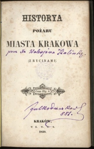 Okładka: Walerian Kalinka - Historya pożaru miasta Krakowa