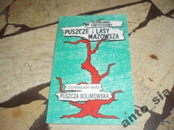 Okładka: Lechosław Herz - Puszcze i lasy Mazowsza. Puszcza bolimowska