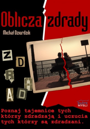 Okładka: Michał Dziurdzik - Oblicza zdrady