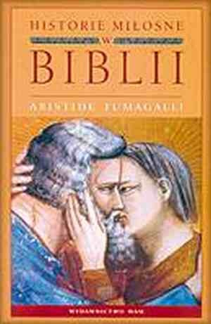 Okładka: Aristide Fumagalli - Historie miłosne w Biblii