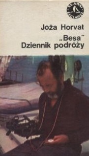 Okładka: Joža Horvat - "Besa" - dziennik podróży