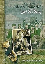 Okładka: Jarosław Abramow-Newerly - Lwy STS-u