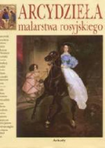 Okładka: Piotr Gniedycz - Arcydzieła malarstwa rosyjskiego