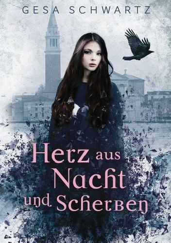 Okładka: Gesa Schwartz - Herz aus Nacht und Scherben
