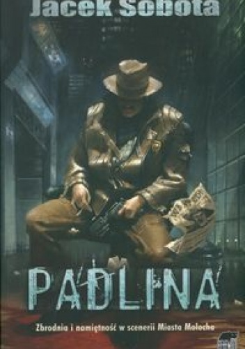 Okładka: Jacek Sobota - Padlina