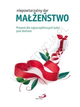 Okładka: Ewa Glińska - Małżeństwo - niepowtarzalny dar