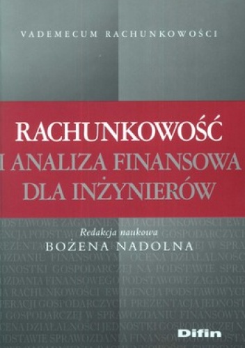 Okładka: Bożena Nadolna - Rachunkowość i analiza finansowa dla inżynierów