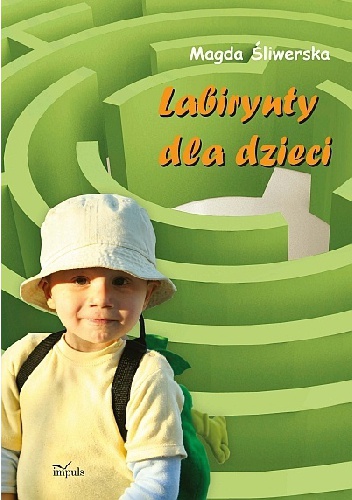 Okładka: Magda Śliwerska - Labirynty dla dzieci