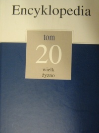 Okładka:  praca zbiorowa - Encyklopedia Gazety Wyborczej t. 20 wielk - żyzno