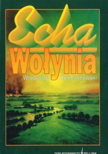 Okładka: Władysław Hermaszewski - Echa Wołynia