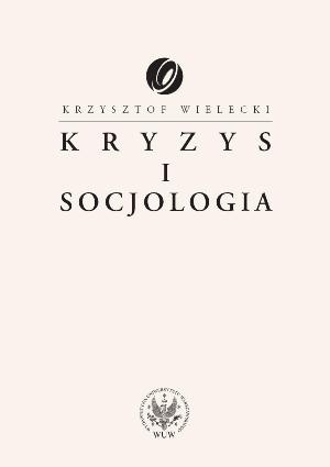 Okładka: Krzysztof Wielecki - Kryzys i socjologia