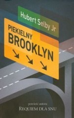 Okładka: Hubert Selby - Piekielny Brooklyn