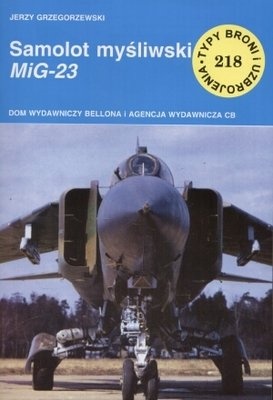 Okładka: Jerzy Grzegorzewski - Samolot myśliwski MiG-23