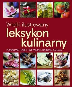 Okładka: Ewa Wolańska - Wielki ilustrowany leksykon kulinarny