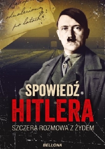 Okładka: Christhoper Macht - Spowiedź Hitlera. Szczera rozmowa z Żydem