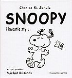 Okładka: Charles M. Schulz - Snoopy i kwestia stylu