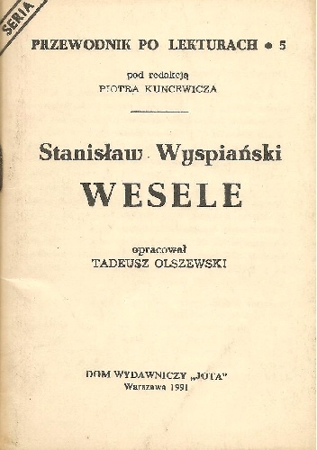 Okładka: Tadeusz Olszewski - Stanisław Wyspiański. Wesele