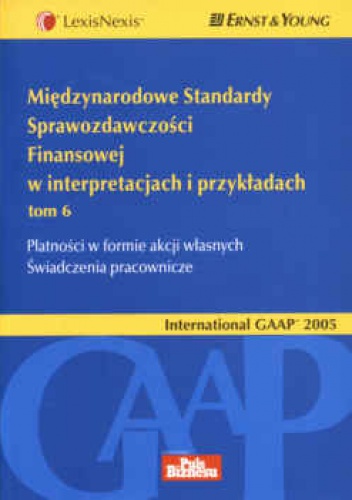 Okładka: Mike Bonham - Międzynarodowe Standardy Sprawozdawczości Finansowej w interpretacjach i przykładach. Tom 6 Płatności w formie akcji wła