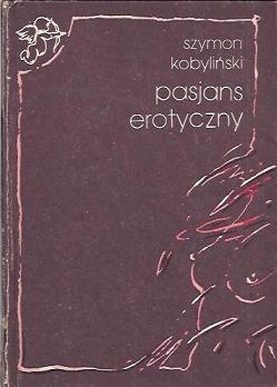 Okładka: Szymon Kobyliński - Pasjans erotyczny