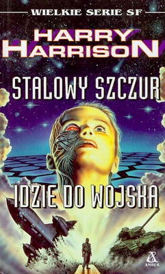 Okładka: Harry Harrison - Stalowy Szczur idzie do wojska