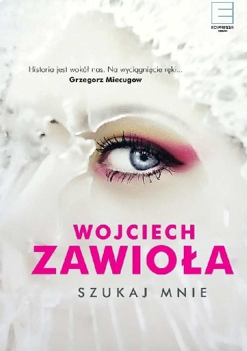 Okładka: Wojciech Zawioła - Szukaj mnie