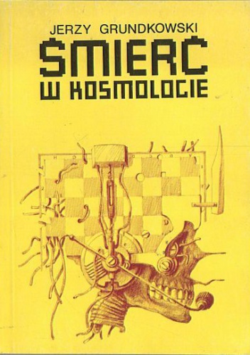 Okładka: Jerzy Grundkowski - Śmierć w kosmolocie